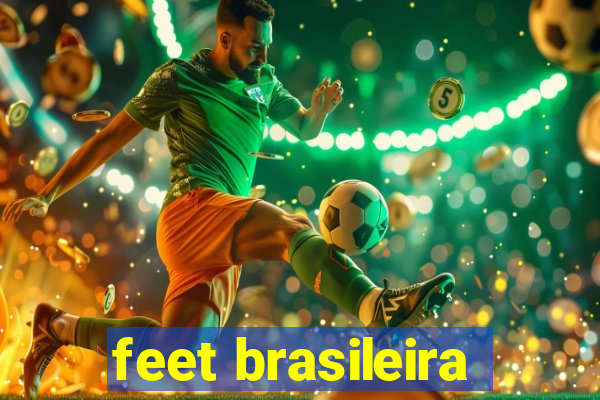 feet brasileira